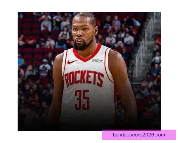 杜兰特称阿门史密斯稳定发挥是球队取胜关键输球就成众矢之的